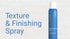 Texture & Finishing Spray